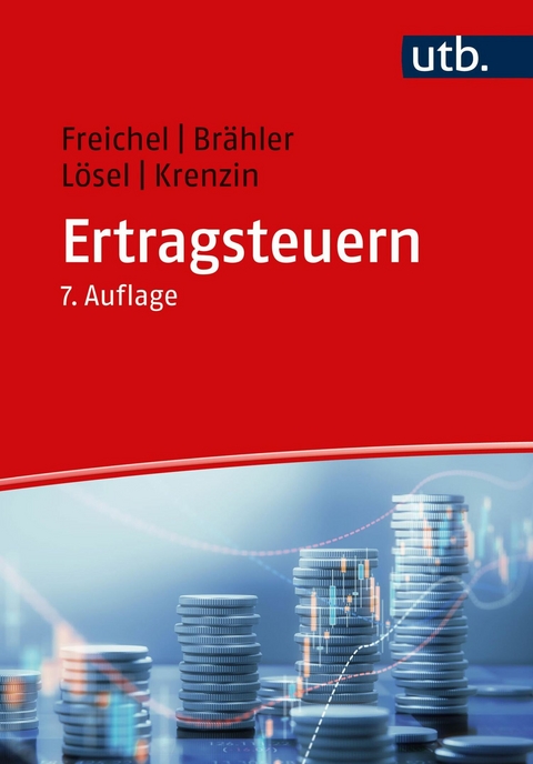 Ertragsteuern -  Christoph Freichel,  Gernot Brähler,  Christian Lösel,  Andreas Krenzin