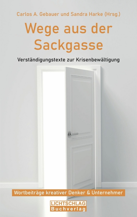 Wege aus der Sackgasse - 