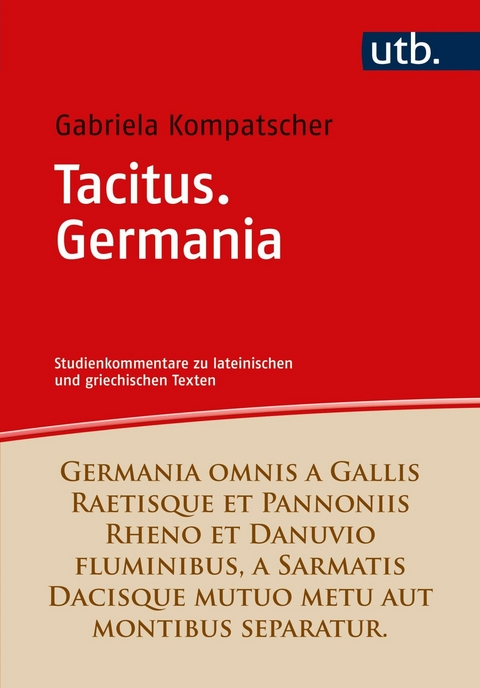 Tacitus. Germania -  Gabriela Kompatscher-Gufler