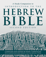 Study Companion to Introduction to the Hebrew Bible -  Ryan  P. Bonfiglio