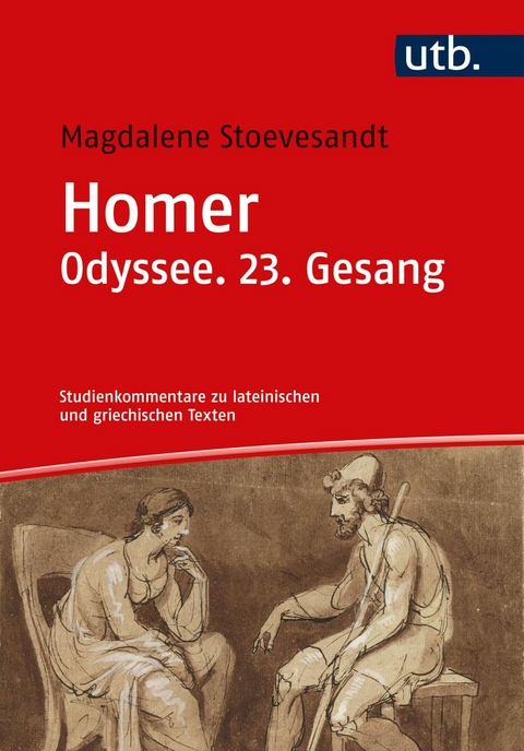 Homer. Odyssee. 23. Gesang -  Magdalene Stoevesandt