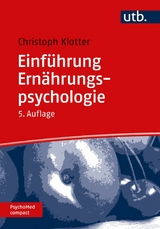 Einführung Ernährungspsychologie - Johann Christoph Klotter