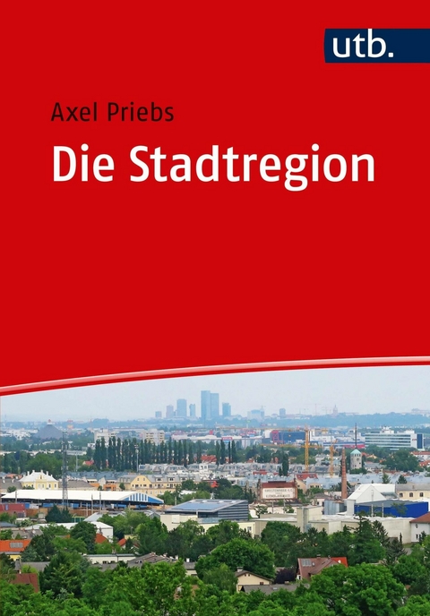 Die Stadtregion - Axel Priebs