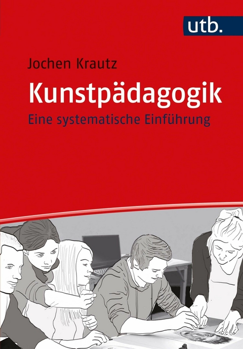 Kunstpädagogik -  Jochen Krautz