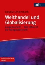 Welthandel und Globalisierung - Claudia Schlembach