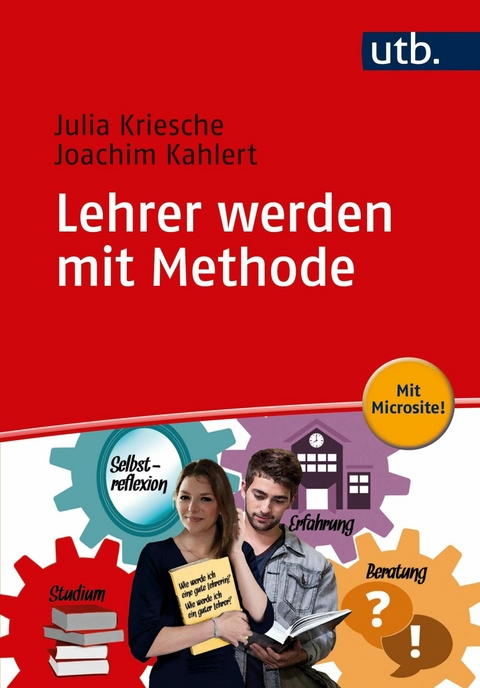 Lehrer werden mit Methode -  Julia Kriesche,  Joachim Kahlert