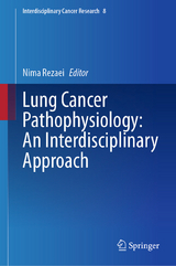 Lung Cancer Pathophysiology: An Interdisciplinary Approach - 