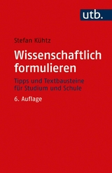 Wissenschaftlich formulieren -  Stefan Kühtz