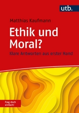 Ethik und Moral? Frag doch einfach! - Matthias Kaufmann