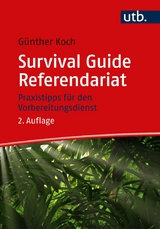 Survival Guide Referendariat -  Günther Koch