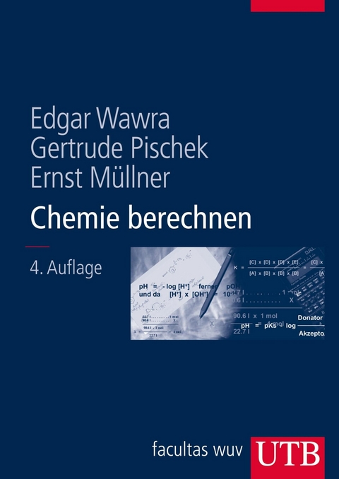 Chemie berechnen -  Edgar Wawra,  Gertrude Pischek,  Ernst Müllner