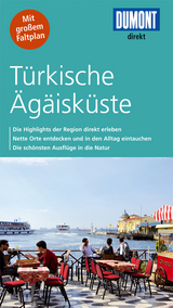 DuMont direkt Reiseführer Türkische Agaisküste - Latzke, Hans E.