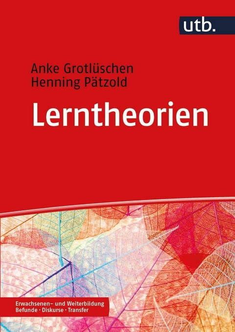 Lerntheorien -  Anke Grotlüschen,  Henning Pätzold