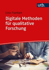 Digitale Methoden für qualitative Forschung -  Lina Franken