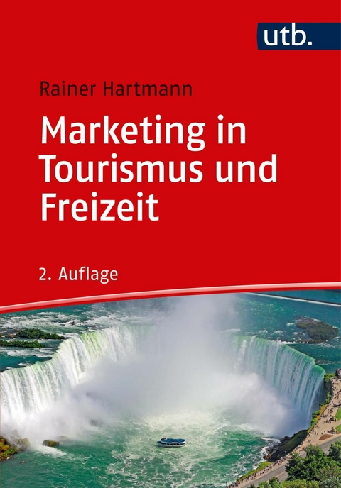 Marketing in Tourismus und Freizeit -  Rainer Hartmann