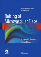 Raising of Microvascular Flaps - Wolff, Klaus-Dietrich; Hölzle, Frank