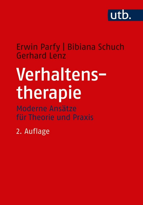 Verhaltenstherapie -  Erwin Parfy,  Bibiana Schuch,  Gerhard Lenz