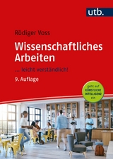 Wissenschaftliches Arbeiten -  Rödiger Voss