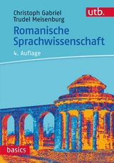 Romanische Sprachwissenschaft -  Christoph Gabriel,  Trudel Meisenburg