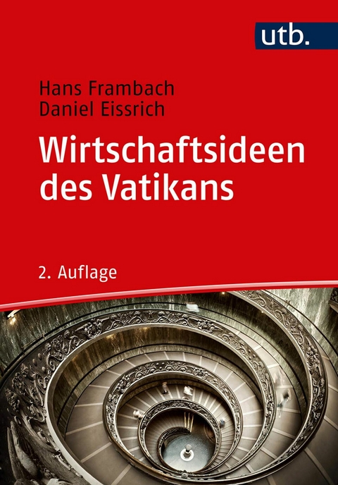 Wirtschaftsideen des Vatikans -  Hans Frambach,  Daniel Eissrich