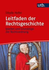 Leitfaden der Rechtsgeschichte -  Sibylle Hofer