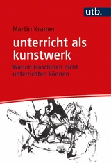 unterricht als kunstwerk -  Martin Kramer