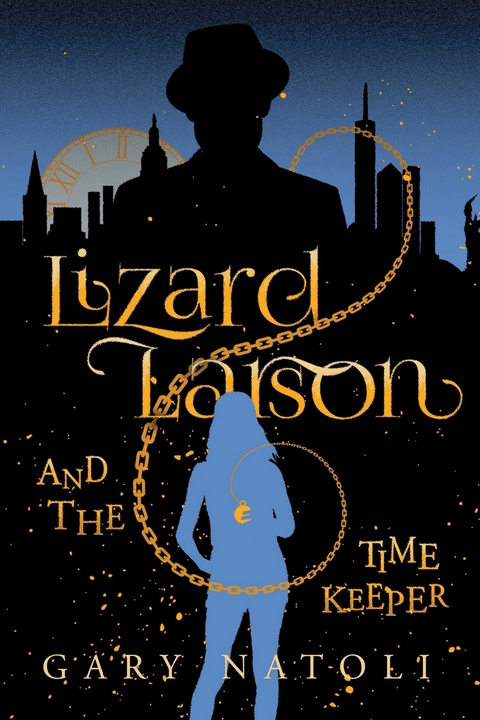 Lizard Larson and the Time Keeper -  Gary Natoli