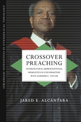 Crossover Preaching -  Jared E. Alcántara