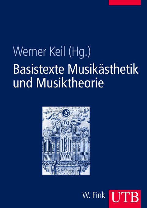 Basistexte Musikästhetik und Musiktheorie - Werner Keil