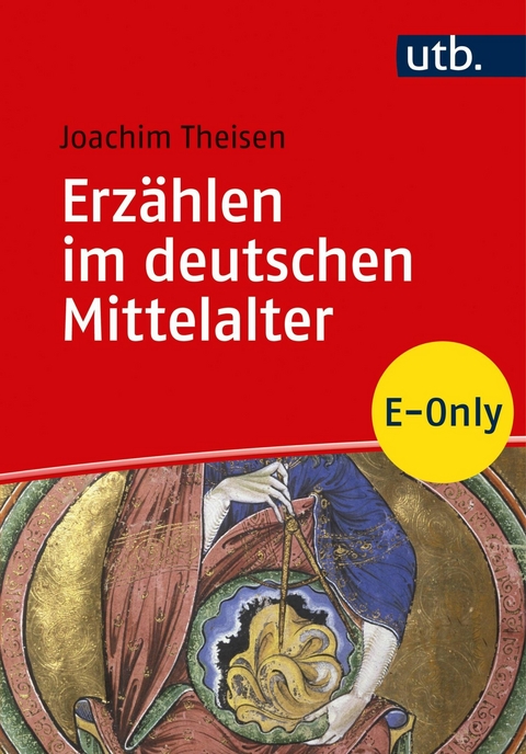 Erzählen im deutschen Mittelalter - Joachim Theisen