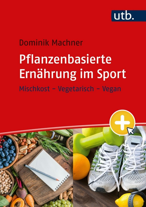 Pflanzenbasierte Ernährung im Sport -  Dominik Machner