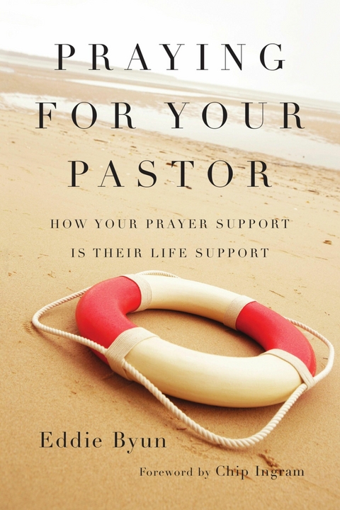 Praying for Your Pastor -  Eddie Byun