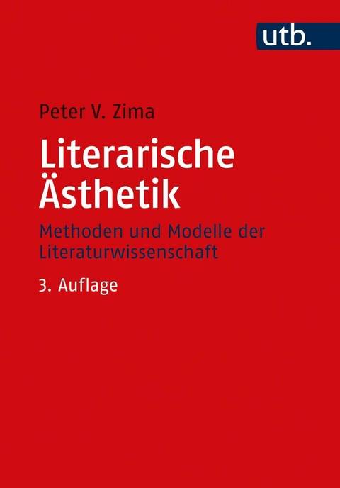 Literarische Ästhetik -  Peter V. Zima