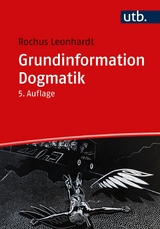 Grundinformation Dogmatik - Rochus Leonhardt