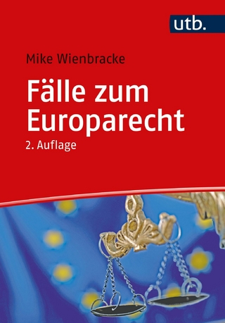 Fälle zum Europarecht - Mike Wienbracke