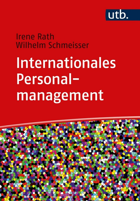 Internationales Personalmanagement -  Irene Rath,  Wilhelm Schmeisser