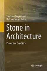 Stone in Architecture - Siegesmund, Siegfried; Snethlage, Rolf