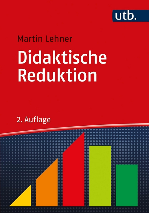 Didaktische Reduktion - Martin Lehner