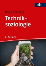 Techniksoziologie - Roger Häußling