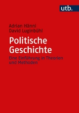 Politische Geschichte - Adrian Hänni, David Luginbühl