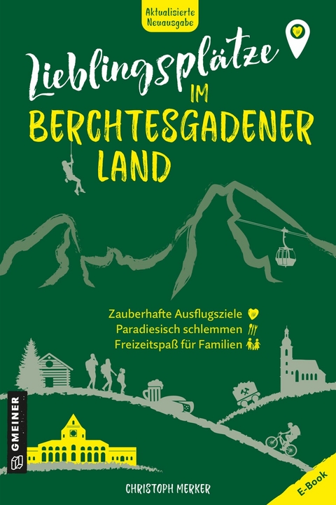 Lieblingsplätze im Berchtesgadener Land -  Christoph Merker