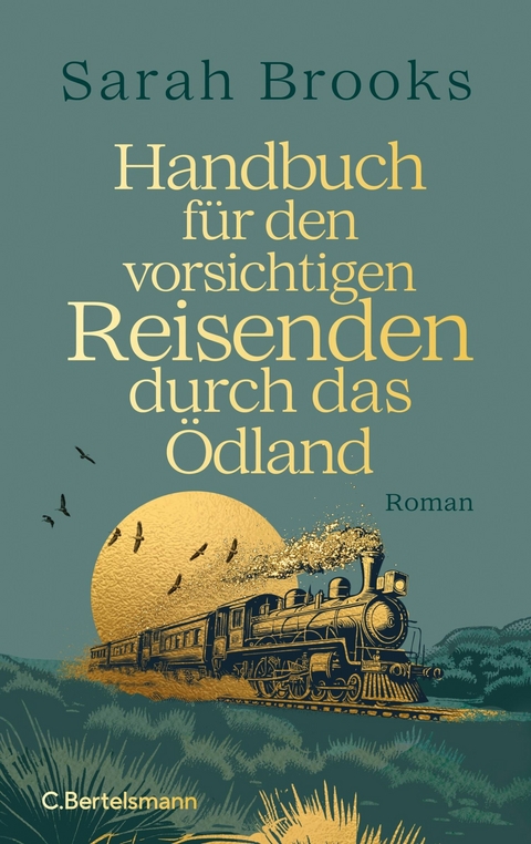 Handbuch für den vorsichtigen Reisenden durch das Ödland - Sarah Brooks