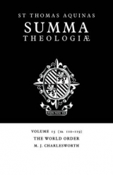 Summa Theologiae: Volume 15, The World Order - Aquinas, Thomas; Charlesworth, M. J.