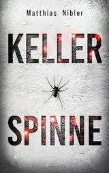 Kellerspinne - Matthias Nibler