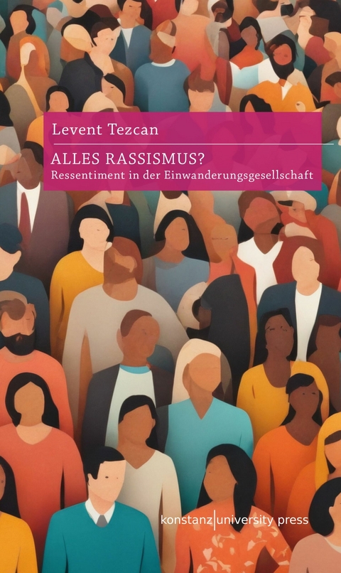 Alles Rassismus? - Levent Tezcan