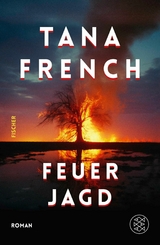 Feuerjagd -  Tana French