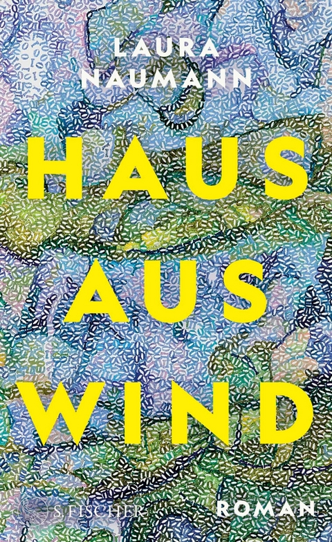 Haus aus Wind -  Laura Naumann