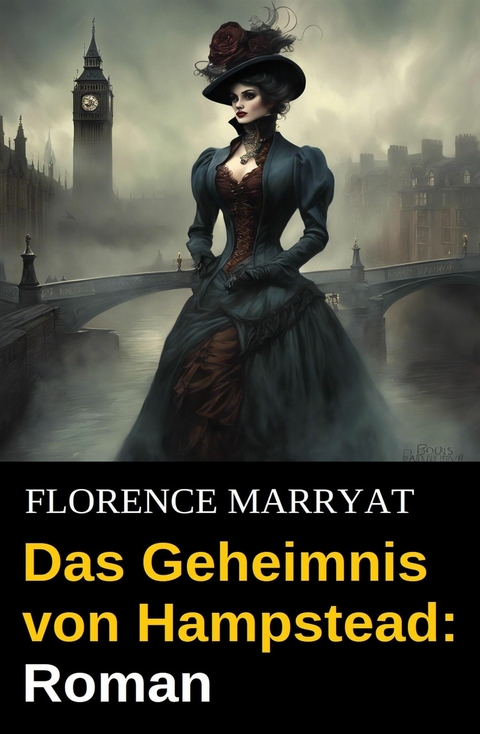 Das Geheimnis von Hampstead: Roman -  Florence Marryat