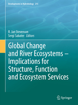 Global Change and River Ecosystems - Implications for Structure, Function and Ecosystem Services - 