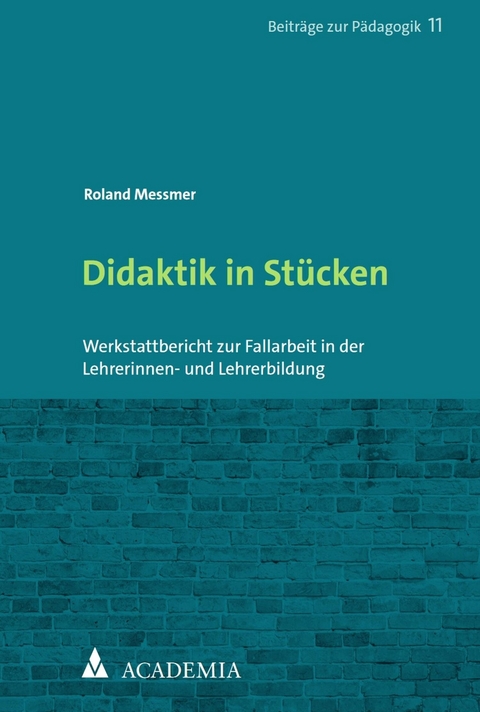 Didaktik in Stücken - Roland Messmer